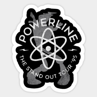 Powerline stand out world tour 95 Sticker